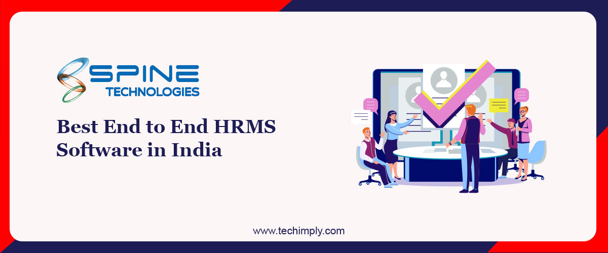 Best End To End Spine HRMS Software In India